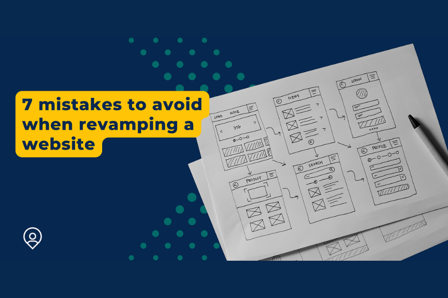 Mistakes To Avoid When Revamping Your Website