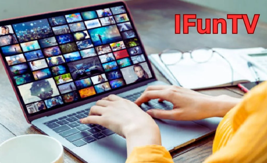 A Comprehensive Guide To IFuntv: Your Ultimate Streaming Destination